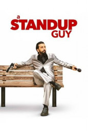 A Stand Up Guy