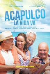 Acapulco la vida va