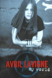 Avril Lavigne: My World