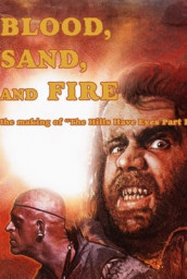 Blood, Sand, and Fire: The Making of 