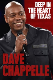 Dave Chappelle: Deep in the Heart of Texas