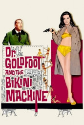 Dr. Goldfoot and the Bikini Machine