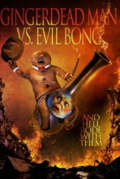 Gingerdead Man vs. Evil Bong