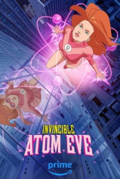 Invincible: Atom Eve