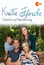 Katie Fforde: Familie auf Bewährung