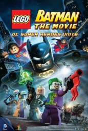 LEGO Batman: The Movie - DC Superheroes Unite
