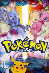 Pokémon: The First Movie: Mewtwo Strikes Back