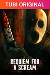 Requiem For a Scream