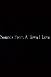 Sounds from a Town I Love