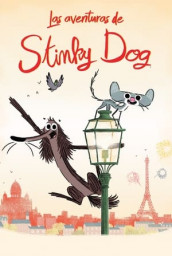 Stinky Dog, Happy Life in Paris!