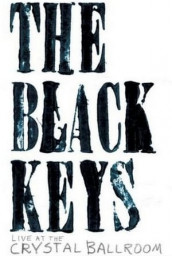 The Black Keys: Live at the Crystal Ballroom