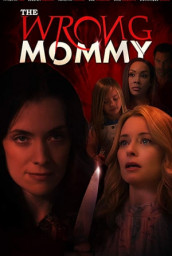 The Wrong Mommy