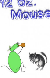 12 oz. Mouse