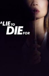 A Lie To Die For