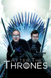 After the Thrones