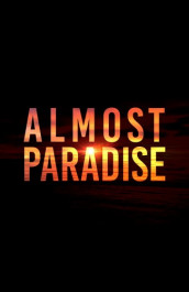 Almost Paradise