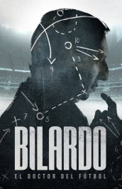 Bilardo, The Soccer Doctor