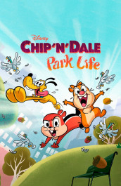 Chip ‘N’ Dale: Park Life