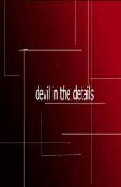 Devil in the Details