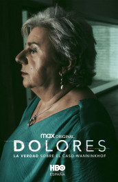 Dolores: The Truth About the Wanninkhof Case