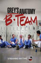 Grey's Anatomy: B-Team