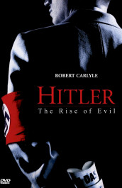 Hitler: The Rise of Evil