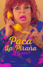 Paca the Piranha, tell me?