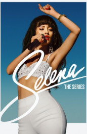 Selena: The Series